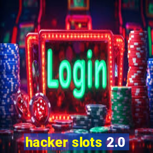 hacker slots 2.0